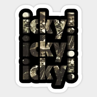 icky! Sticker